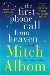 Book cover: The First Phone Call From Heaven, by Mitch Albom (preview)