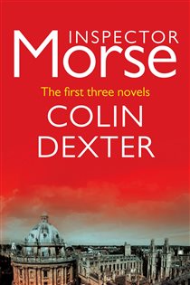 Book cover: Inspector Morse: The First Three Novels, by Colin Dexter (preview)