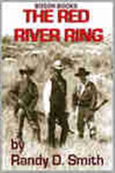 Book cover: The Red River Ring, by Randy D. Smith (preview)