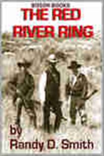 Book cover: The Red River Ring, by Randy D. Smith (preview)