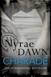 Book cover: Charade: The Games Trilogy 1, by Nyrae Dawn (preview)