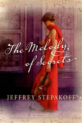 The Melody of Secrets: A Novel