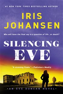 Book cover: Silencing Eve (Book 18 of Eve Duncan) by Iris Johansen (preview)