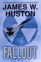 Book cover: Fallout, by James W. Huston (preview)
