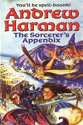 Book cover: The Sorcerer's Appendix, by Andrew Harman (preview)