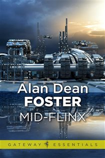 Book cover: Mid-Flinx (Book 379 of Gateway Essentials) by Alan Dean Foster (preview)