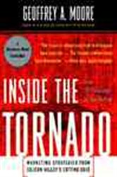 Book cover: Inside the Tornado, by Geoffrey A. Moore (preview)
