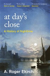 Book cover: At Day's Close, by A. Roger Ekirch (preview)