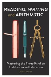 Book cover: Reading, Writing and Arithmetic, by Daniel Smith (preview)