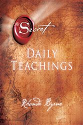 Book cover: The Secret Daily Teachings (Book 6 of The Secret Library) by Rhonda Byrne (preview)