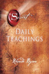 Book cover: The Secret Daily Teachings (Book 6 of The Secret Library) by Rhonda Byrne (preview)