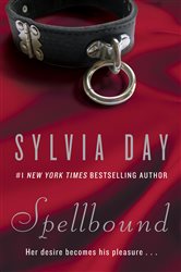Book cover: Spellbound, by Sylvia Day (preview)