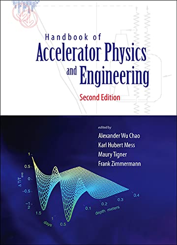 Handbook Of Accelerator Physics And Engineering (2nd Edition)