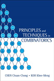 Book cover: Principles And Techniques In Combinatorics, by Chuan Chong Chen (preview)