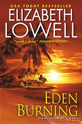 Book cover: Eden Burning, by Elizabeth Lowell (preview)