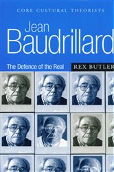 Jean Baudrillard: The Defence of the Real