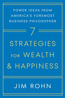 Book cover: 7 Strategies for Wealth & Happiness, by Jim Rohn (preview)