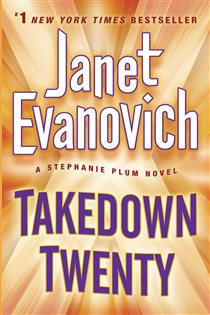 Book cover: Takedown Twenty (Book 20 of Stephanie Plum) by Janet Evanovich (preview)