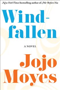 Book cover: Windfallen, by Jojo Moyes (preview)