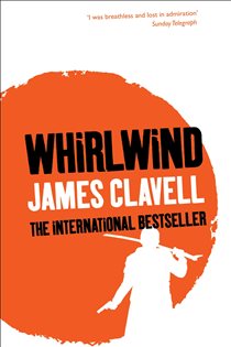 Book cover: Whirlwind (Book 6 of The Asian Saga) by James Clavell (preview)