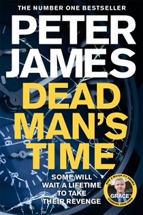 Book cover: Dead Man's Time (Book 9 of Roy Grace) by Peter James (preview)