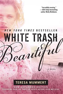 Book cover: White Trash Beautiful, by Teresa Mummert (preview)