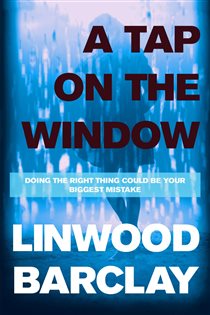 Book cover: A Tap on the Window, by Linwood Barclay (preview)