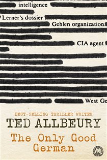 Book cover: The Only Good German, by Ted Allbeury (preview)