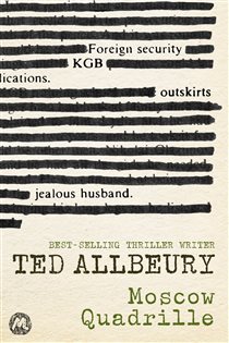Book cover: Moscow Quadrille, by Ted Allbeury (preview)