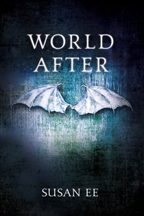 Book cover: World After, by Susan Ee (preview)