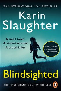Book cover: Blindsighted (Book 1 of Grant County) by Karin Slaughter (preview)
