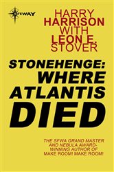 Book cover: Stonehenge: Where Atlantis Died, by Harry Harrison (preview)