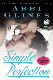 Book cover: Simple Perfection, by Abbi Glines (preview)