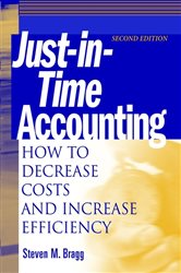 Book cover: Just-in-Time Accounting, by Steven M. Bragg (preview)