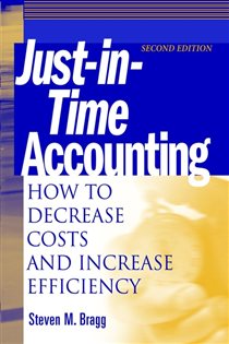 Book cover: Just-in-Time Accounting, by Steven M. Bragg (preview)