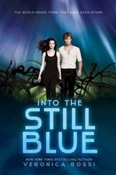 Book cover: Into the Still Blue (Book 3 of Under the Never Sky Trilogy) by Veronica Rossi (preview)