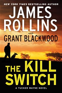 Book cover: The Kill Switch, by James Rollins (preview)