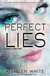 Book cover: Perfect Lies (Book 2 of Mind Games) by Kiersten White (preview)