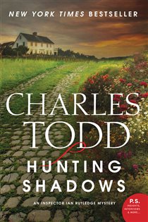 Book cover: Hunting Shadows (Book 16 of Inspector Ian Rutledge Mysteries) by Charles Todd (preview)