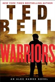 Book cover: Warriors (Book 8 of Alex Hawke Novels) by Ted Bell (preview)