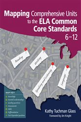 Mapping Comprehensive Units to the ELA Common Core Standards, 6&#x2013;12