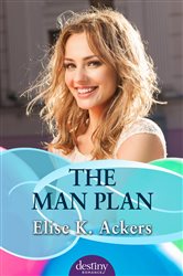 The Man Plan: Destiny Romance: Destiny Romance