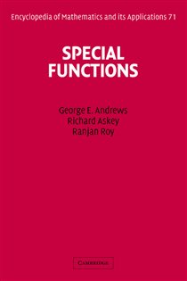 Book cover: Special Functions (Book Series Number 71 of Encyclopedia of Mathematics and its Applications) by George E. Andrews (preview)