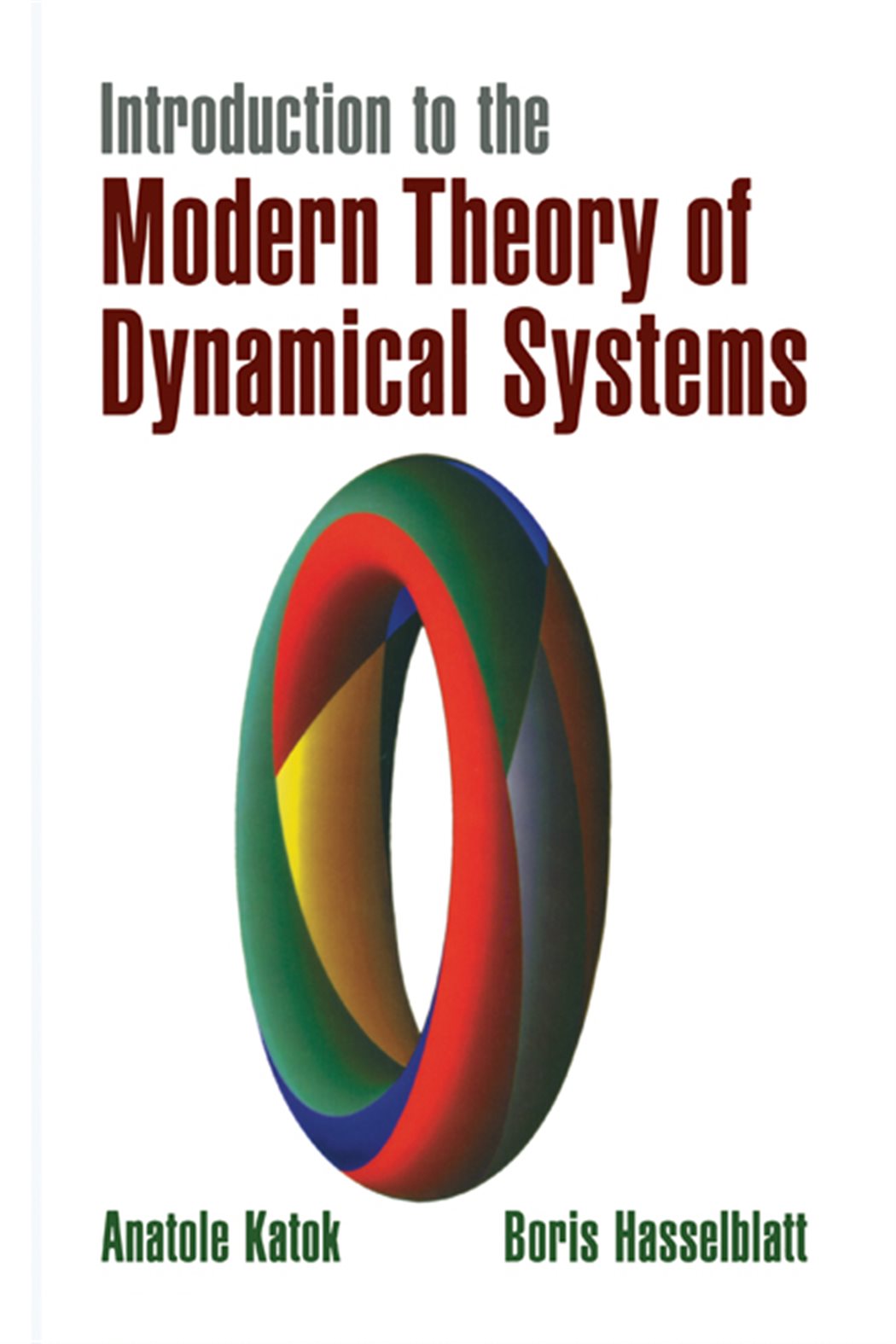 Dynamicil Introduction to the Modern Theory of Dynamical Systems