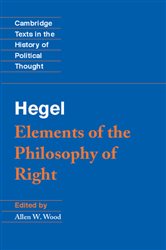 Book cover: Hegel: Elements of the Philosophy of Right, by Georg Wilhelm Fredrich Hegel (preview)