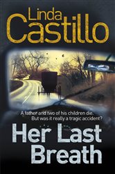 Book cover: Her Last Breath (Book 5 of Kate Burkholder series) by Linda Castillo (preview)