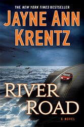 Book cover: River Road, by Jayne Ann Krentz (preview)
