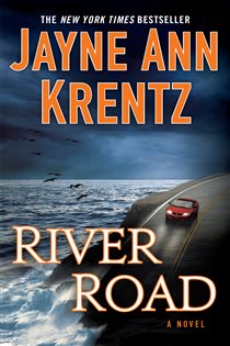 Book cover: River Road, by Jayne Ann Krentz (preview)
