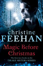 Book cover: Magic Before Christmas (Book 8 of Drake Sisters) by Christine Feehan (preview)