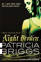 Book cover: Night Broken (Book 8 of Mercy Thompson) by Patricia Briggs (preview)